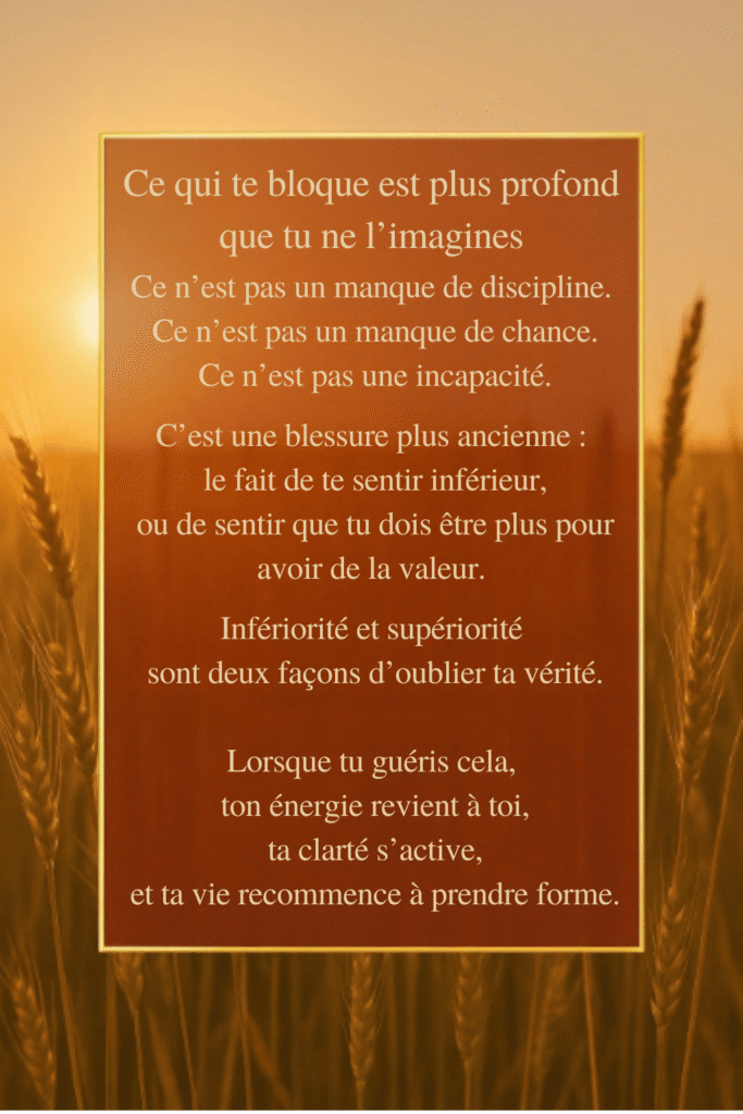 Ce qui te bloque est plus profond que tu ne l’imagines